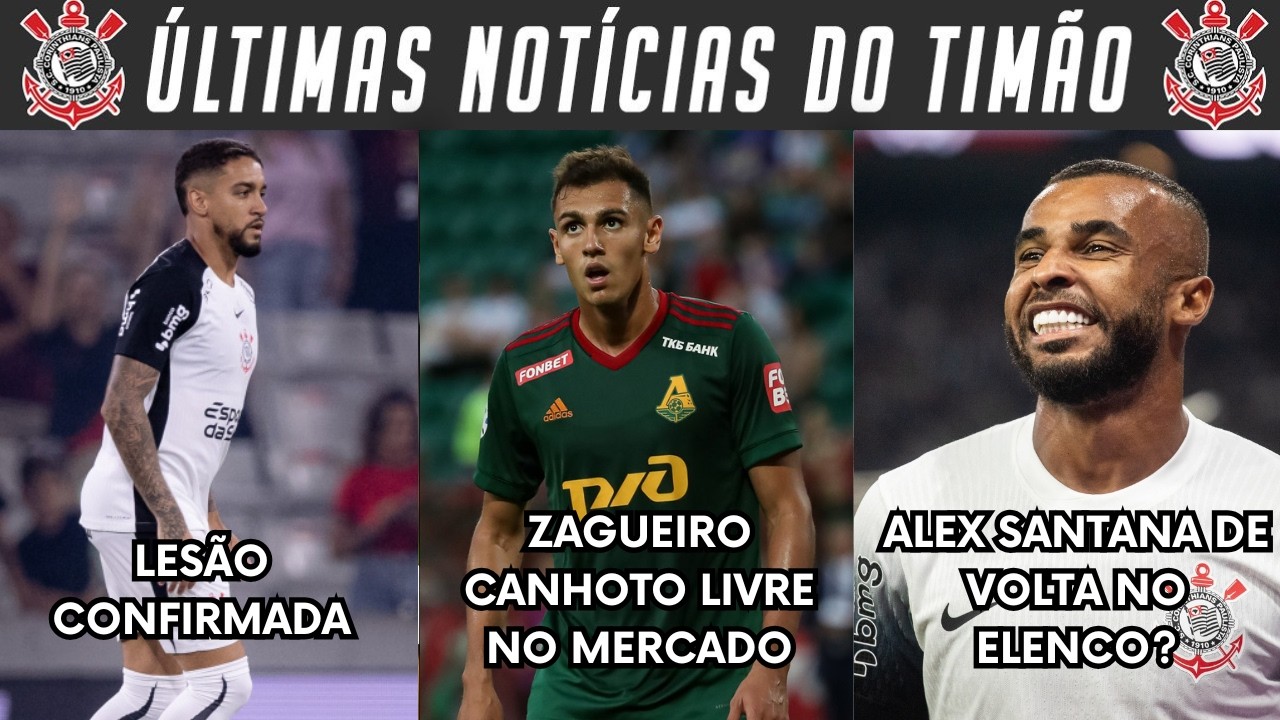 ZAGUEIRO CANHOTO LIVRE NO MERCADO! ALEX SANTANA VAI JOGAR? LESÃO DO MATHEUS PEREIRA! PAULISTÃO E+