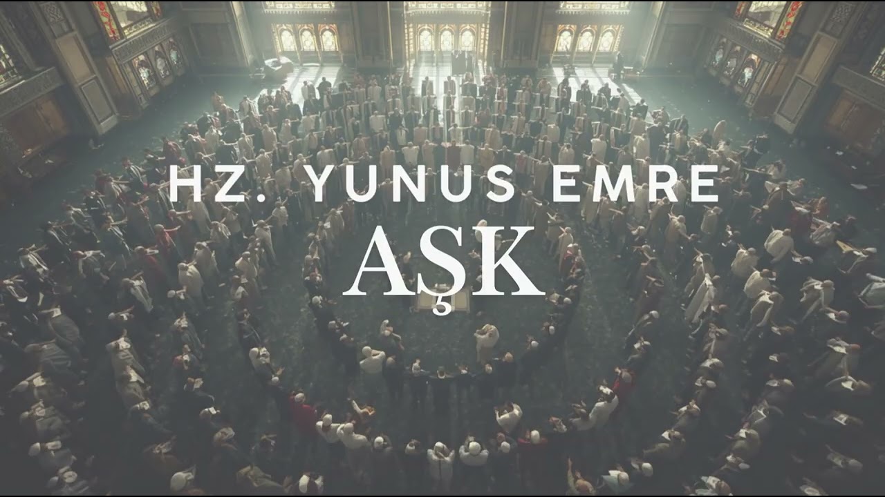 Yunus Emre  - Aşk (2026 Versiyon)