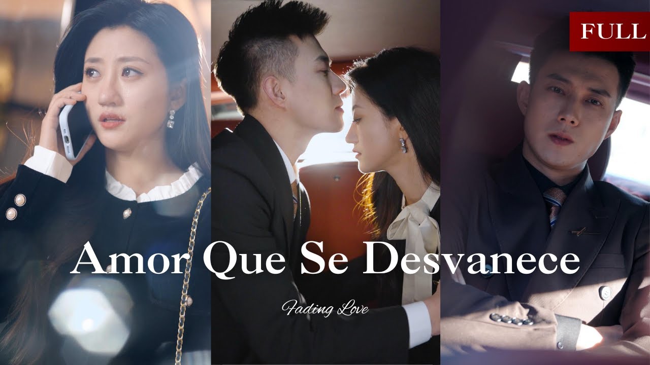 【ESP SUB】Amor que se desvanece：¡Él era otra persona, pero no la dejaría ir tan fácilmente!
