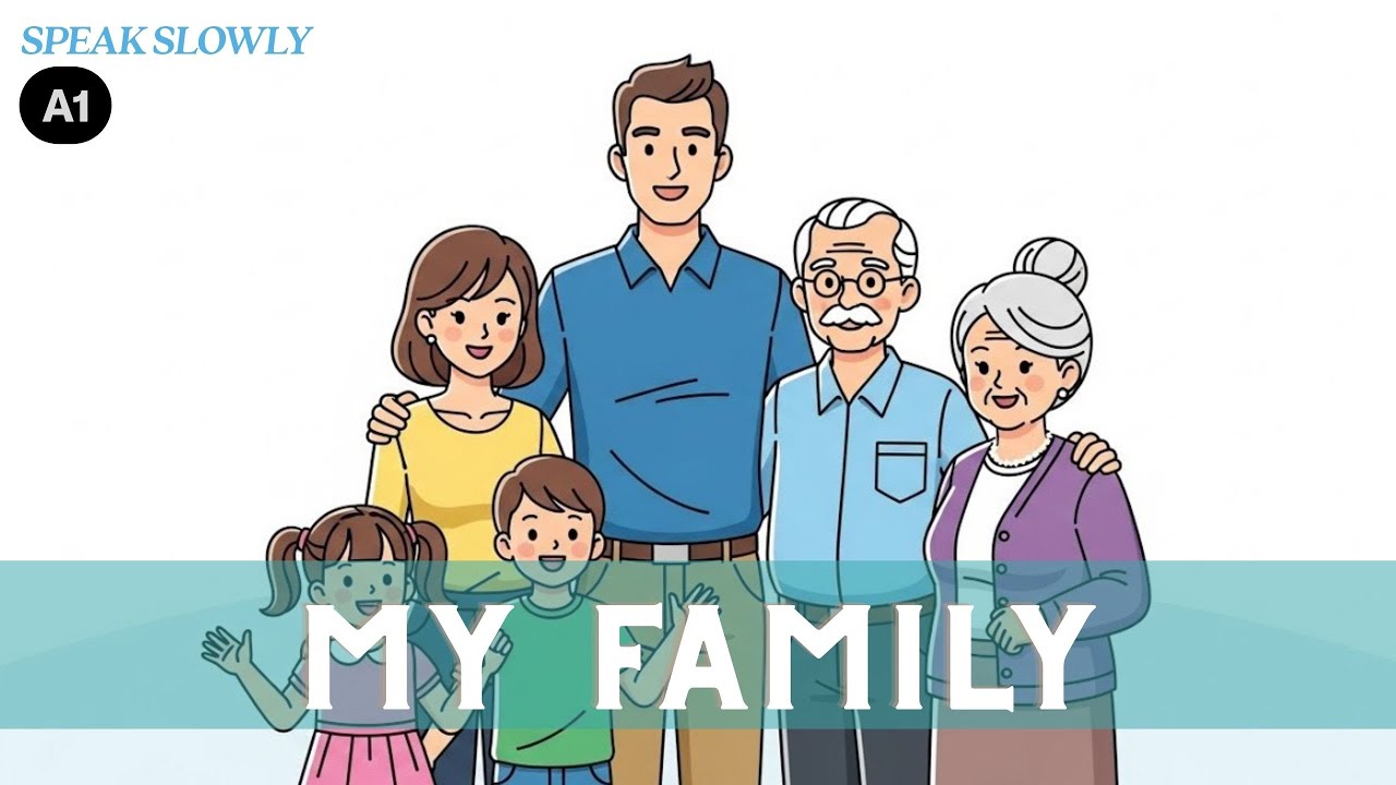 Talking About Family in English 👨‍👩‍👧‍👦 | Slow & Easy for Beginners (A1)