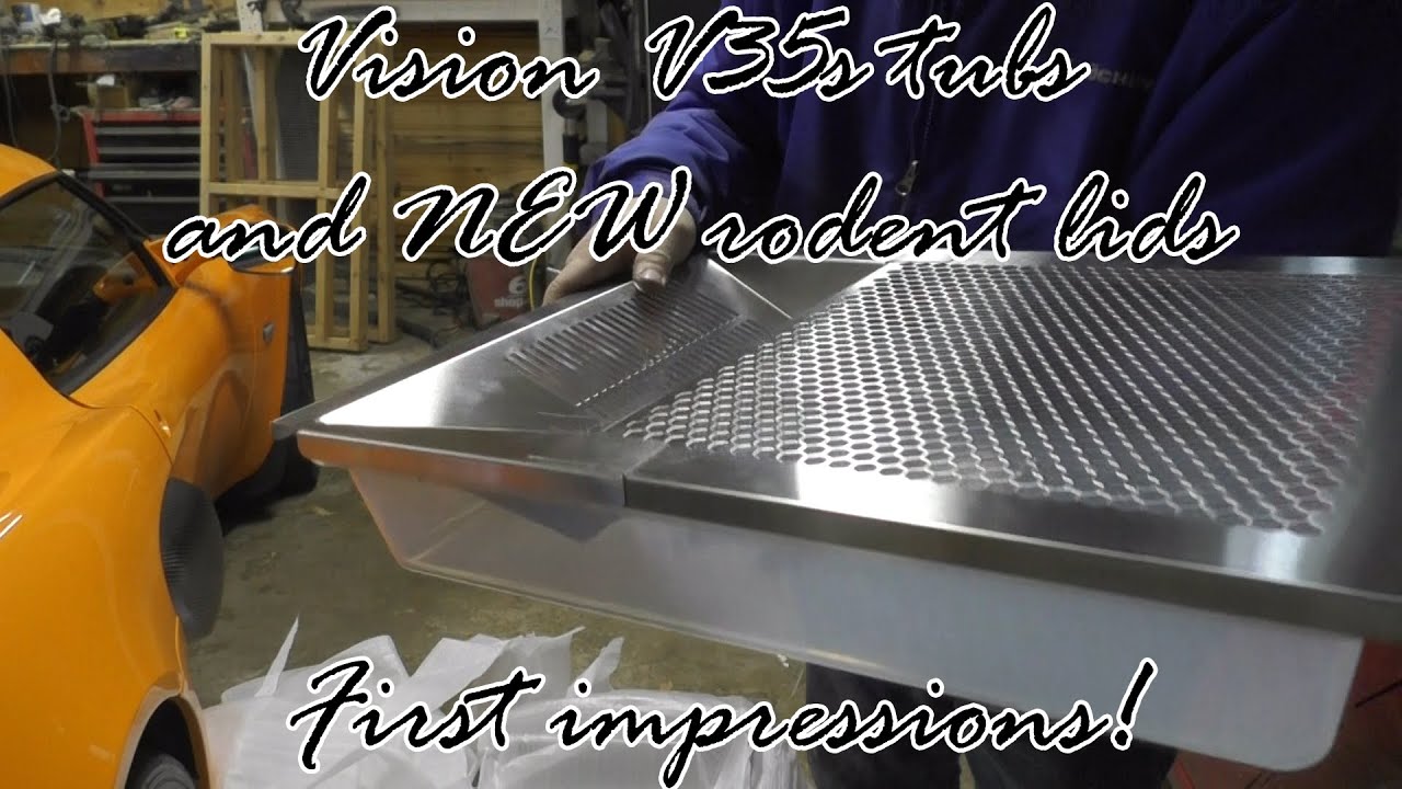 Vision V35s tubs and rodent lids First impressions