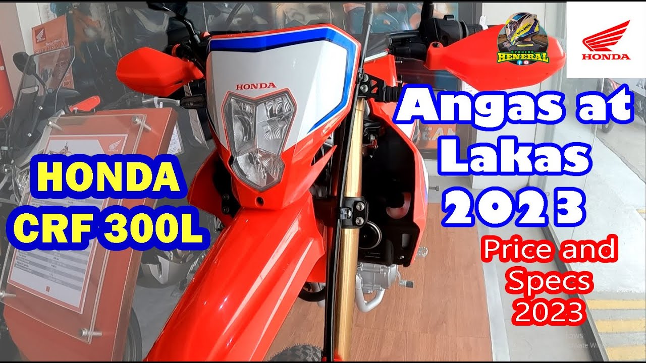ANGAS at LakAS na Pang OFF ROAD | CRF 300L | PRICE AND SPECS 2023 | #hondacrf300l #ByahengHeneral