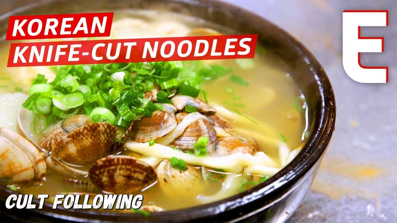 Why Everyone Waits for Hours for This Korean Knife-Cut Noodle Restaurant — Cult Following