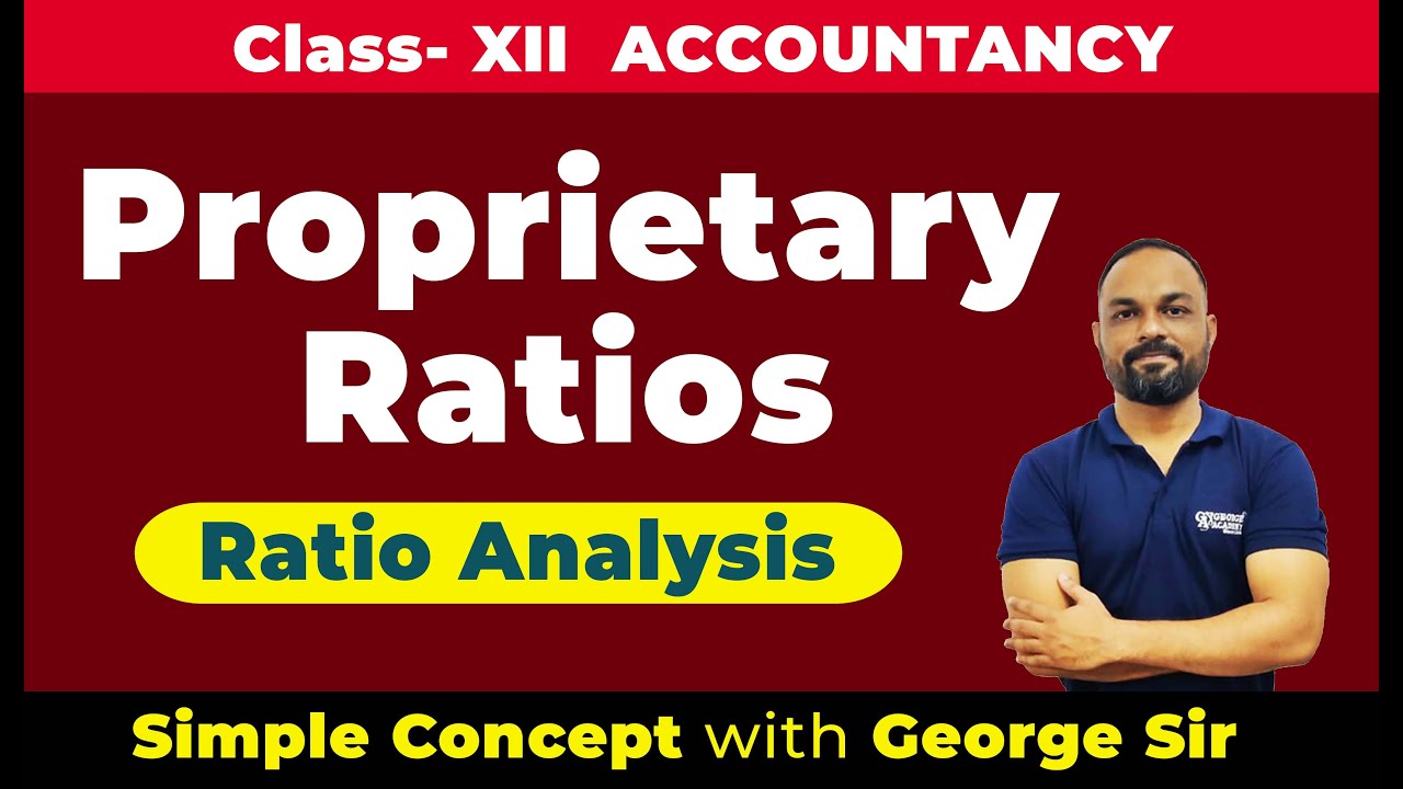Proprietary Ratio | Ratio Analysis | Class-12 | Accountancy