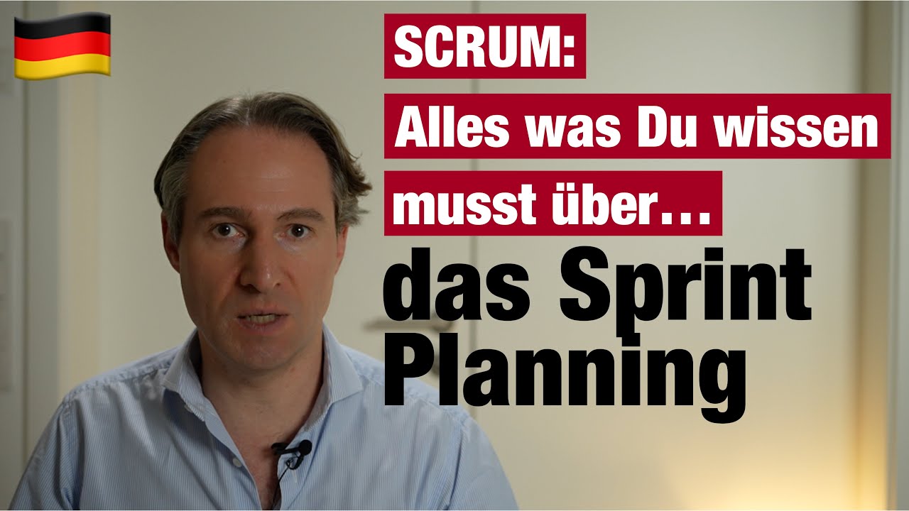 Sprint Planning (Alles was Du wissen musst über...)