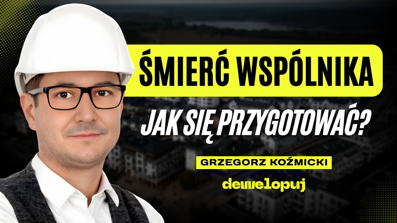 Śmierć Wspólnika. Jak przygotować biznes na najtrudniejsze sytuacje życiowe? | Grzegorz Koźmicki