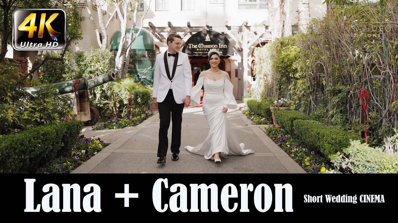 Lana + Cameron's Short Wedding Film 4K UHD at Mission inn Resort Riverside