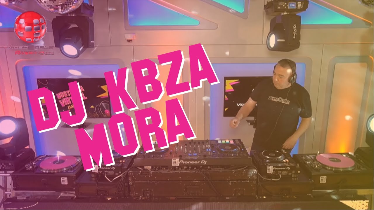 Nostalgia Virtual Party - DJ Kbza Mora