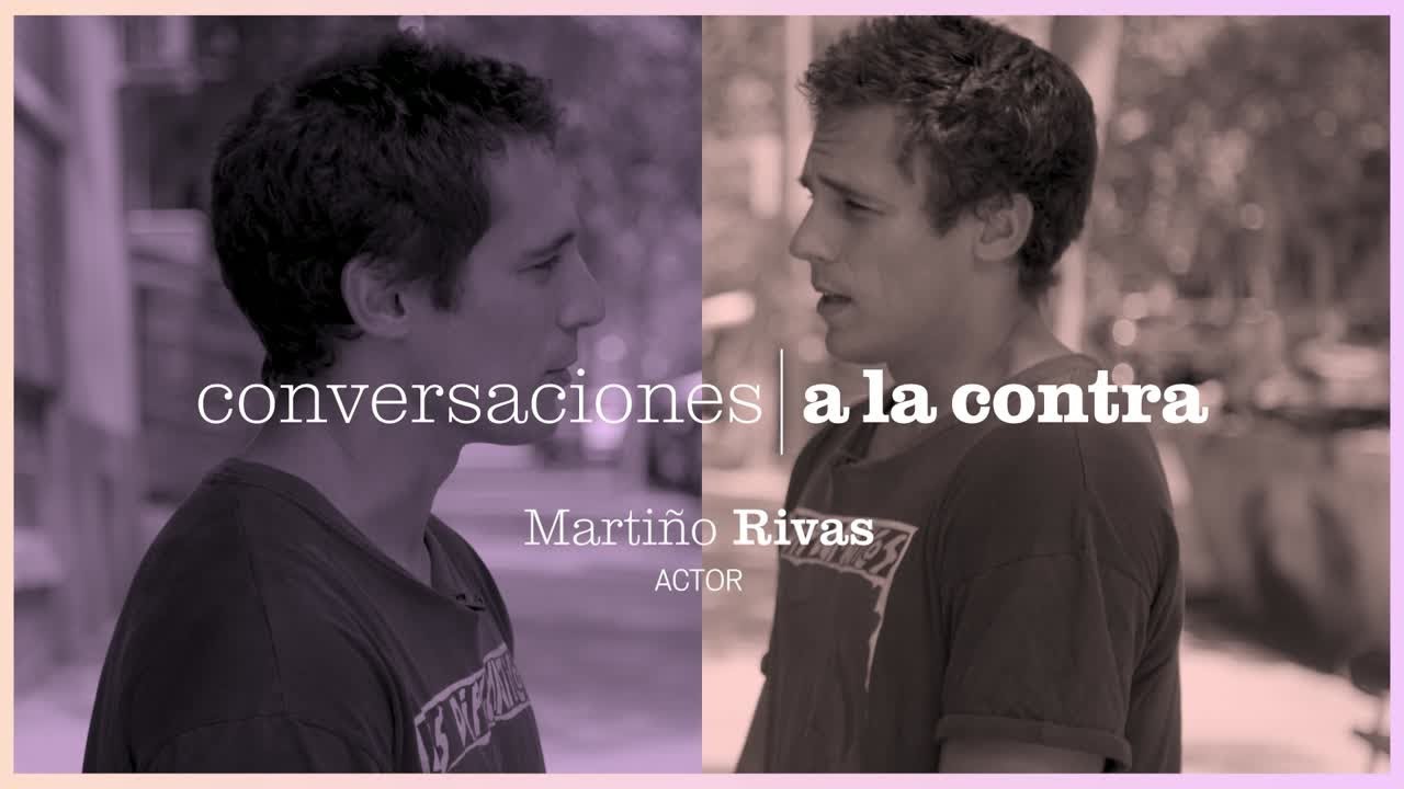 Conversaciones a la contra | MARTI&Ntilde;O RIVAS