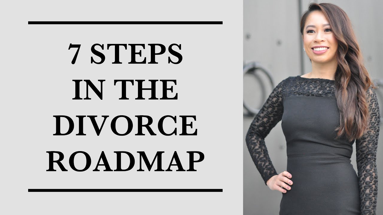 7 Steps In A Divorce Roadmap