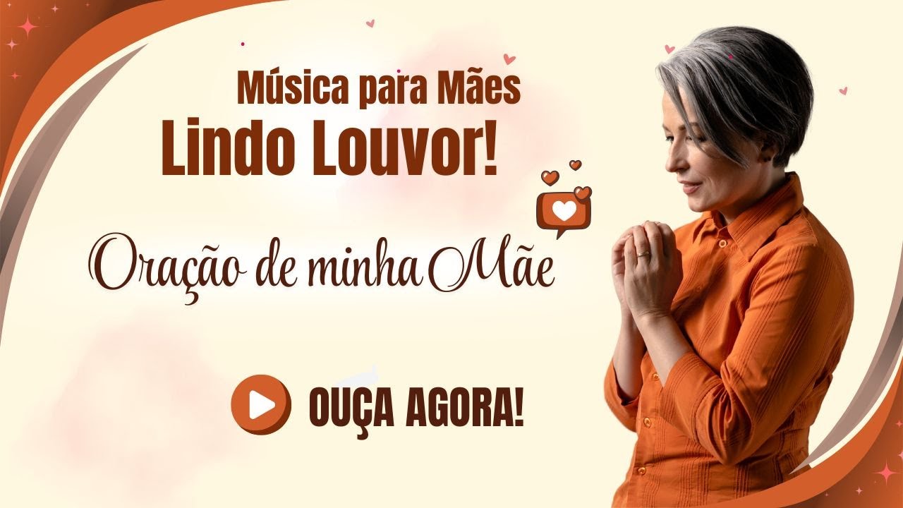 ORAÇÃO DE MINHA MÃE | 3 Coisas que Eu Aprendi Sobre o Dia das Mães que Vou Compartilhar