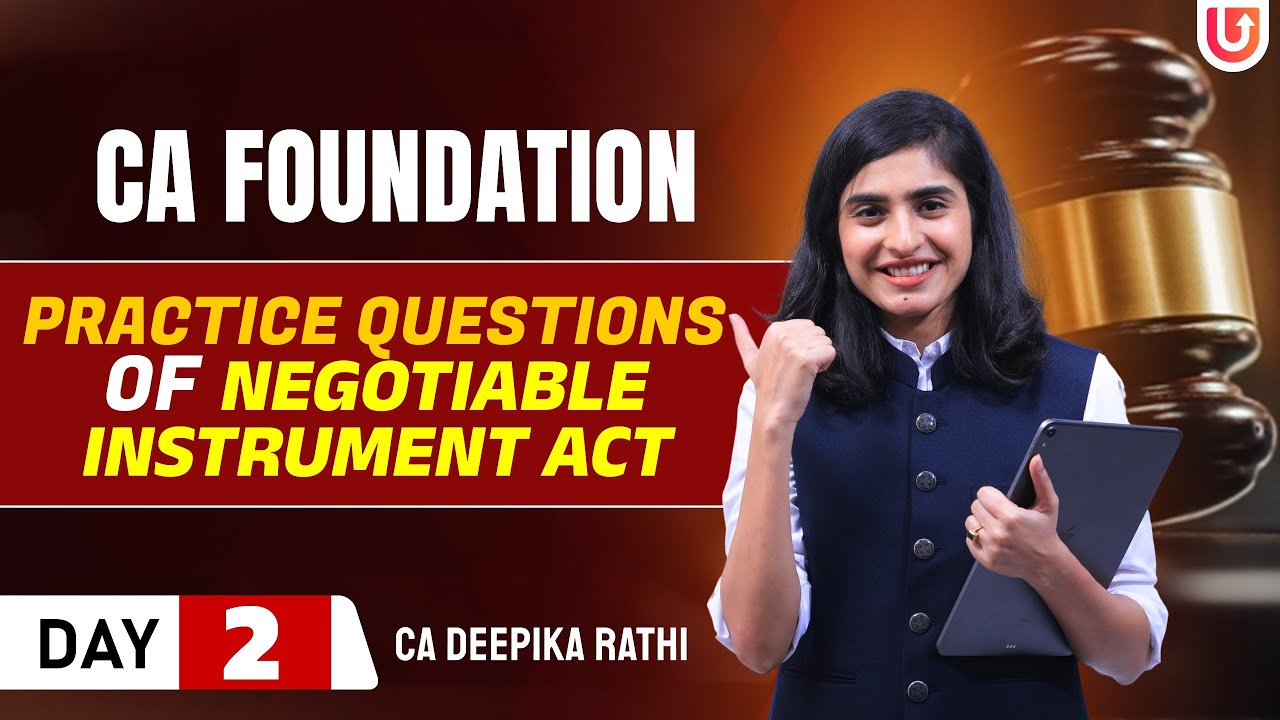 Negotiable Instrument Act Practice Questions | CA Foundation Exams June 2024 | CA Deepika Rathi