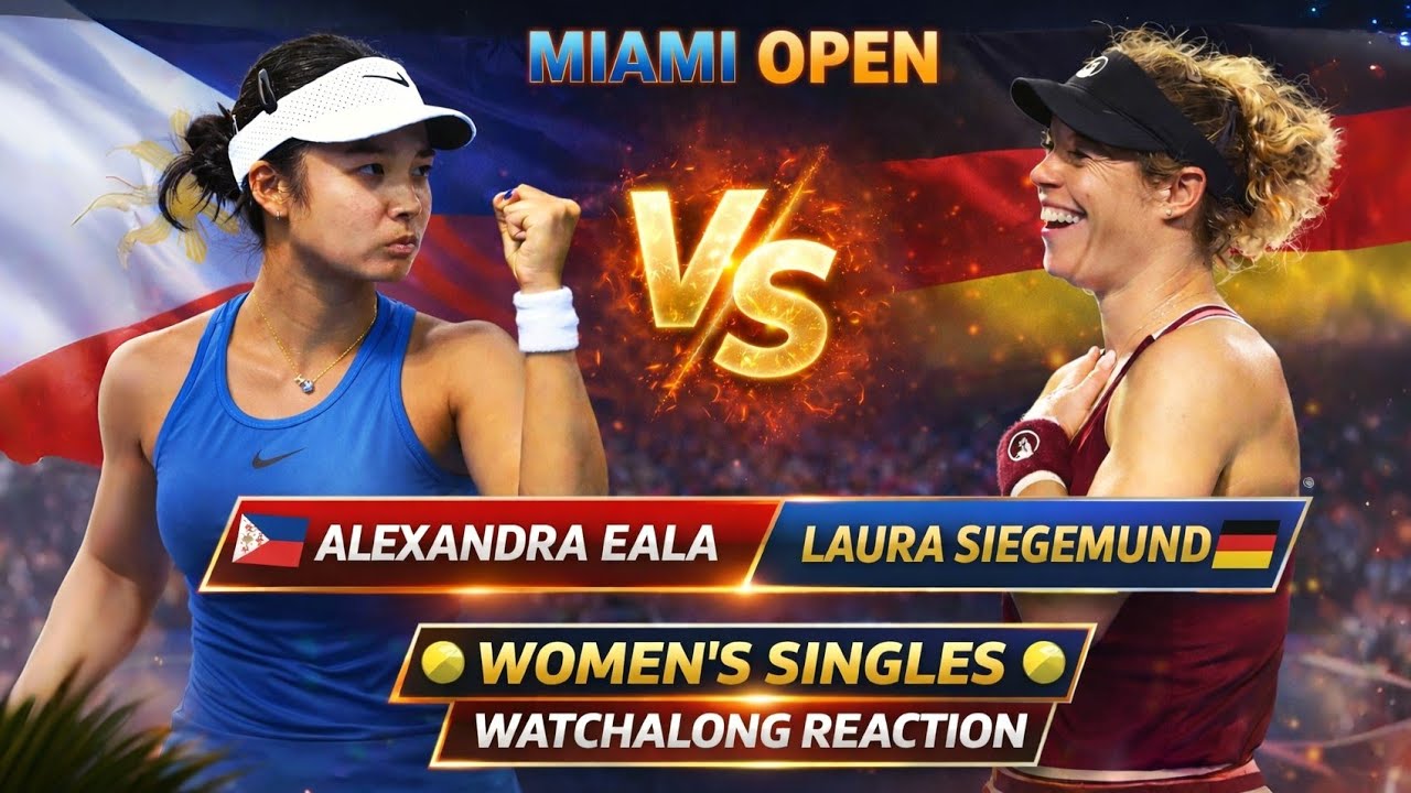 Alexandra Eala vs Laura Siegemund Live Miami Open Women's Singles Watchalong Commentary & Scores
