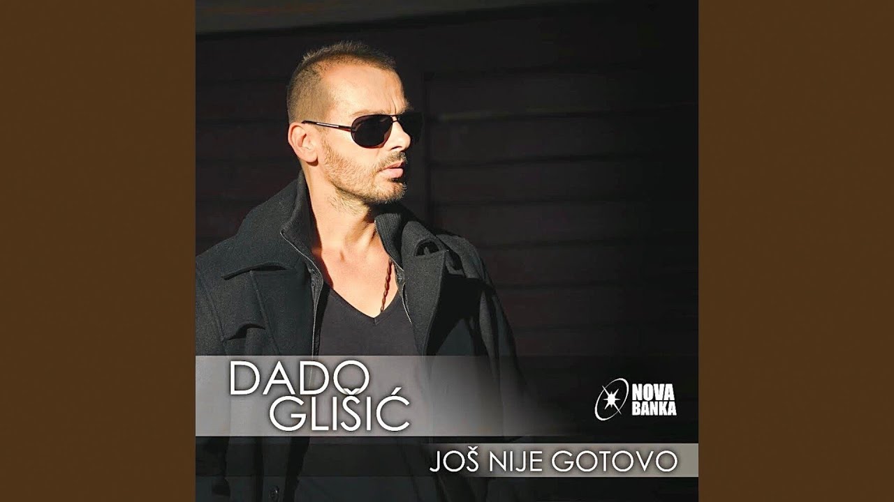 Dado Gli&scaron;ić - Jedini si razlog (Audio)