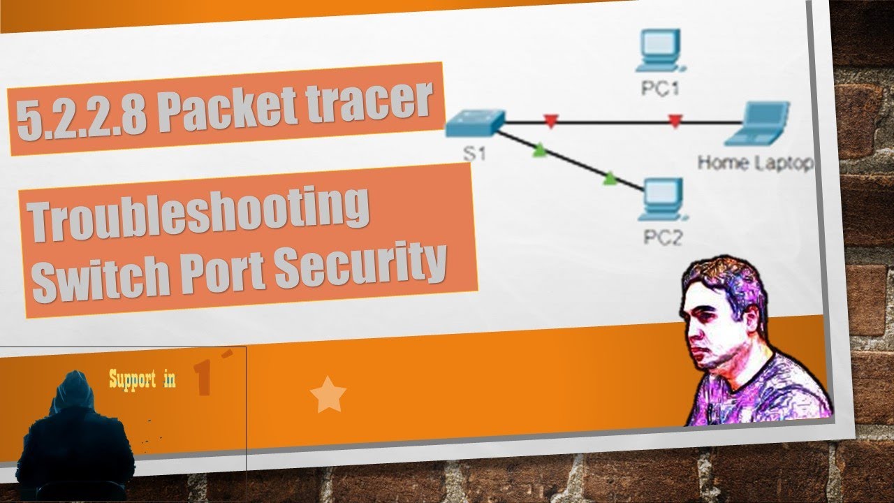 5.2.2.8 Packet Tracer &ndash; Troubleshooting Switch Port Security