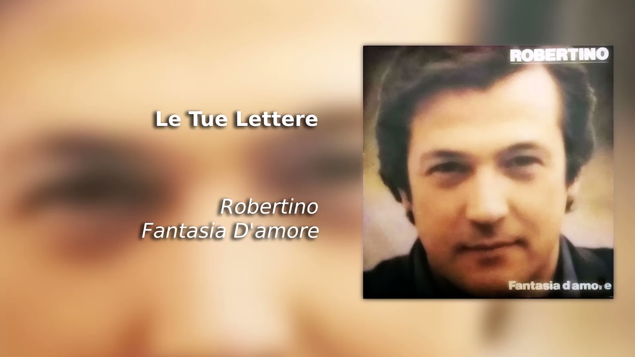 Le Tue Lettere - Robertino