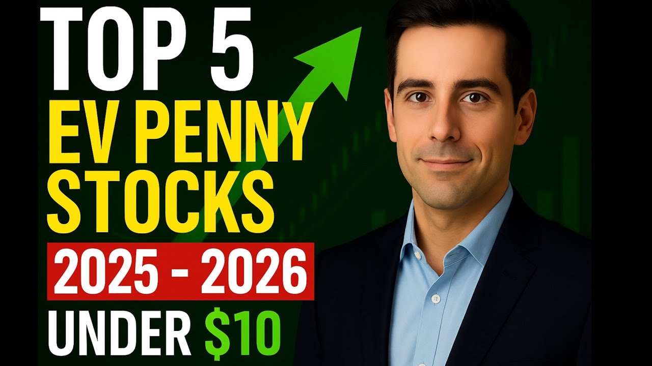 Top 5 EV Penny Stocks Under $10 | Best EV Stocks to Buy 2025-2026 for Huge Growth