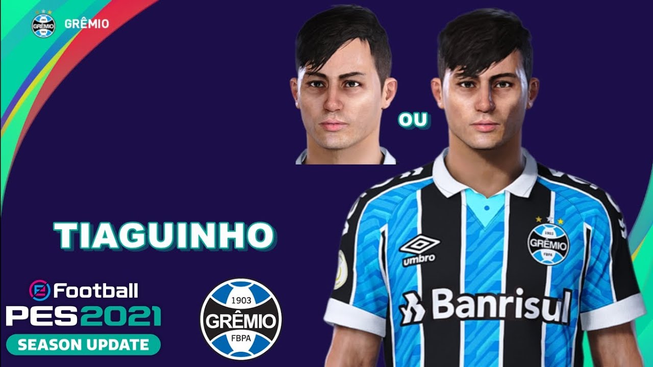 TIAGUINHO PES 2021 (GRÊMIO) EFOOTBALL COMO FAZER