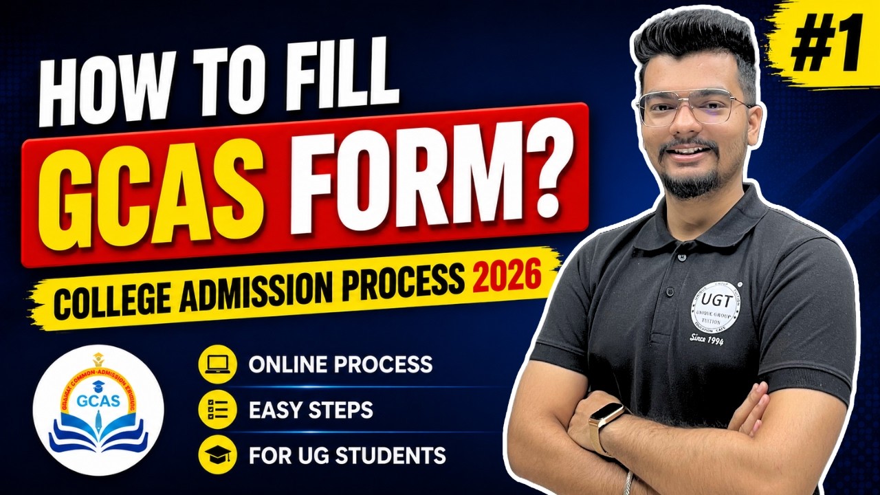 GCAS Admission Process 2026 | How to Fill GCAS Form? | College Admission 2026 | UGT