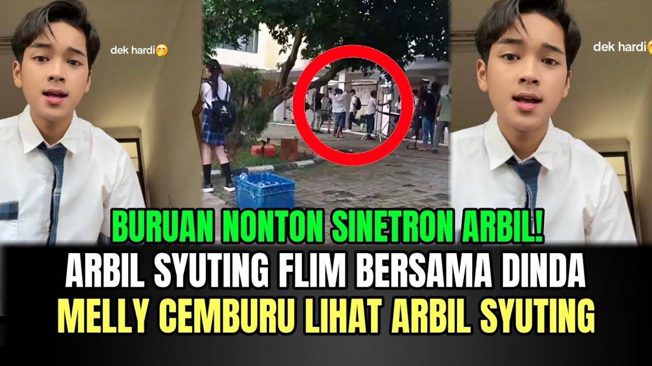 Arbil Syuting Flim Bersama Dinda, Melly Cemburu Lihat Arbil Syuting!