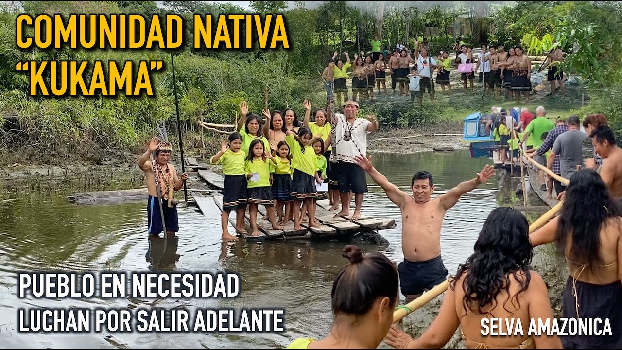 INDIGENAS KUKAMA DE LA SELVA ENFRENTAN NECESIDAD Y OLVIDO EN LA AMAZONIA