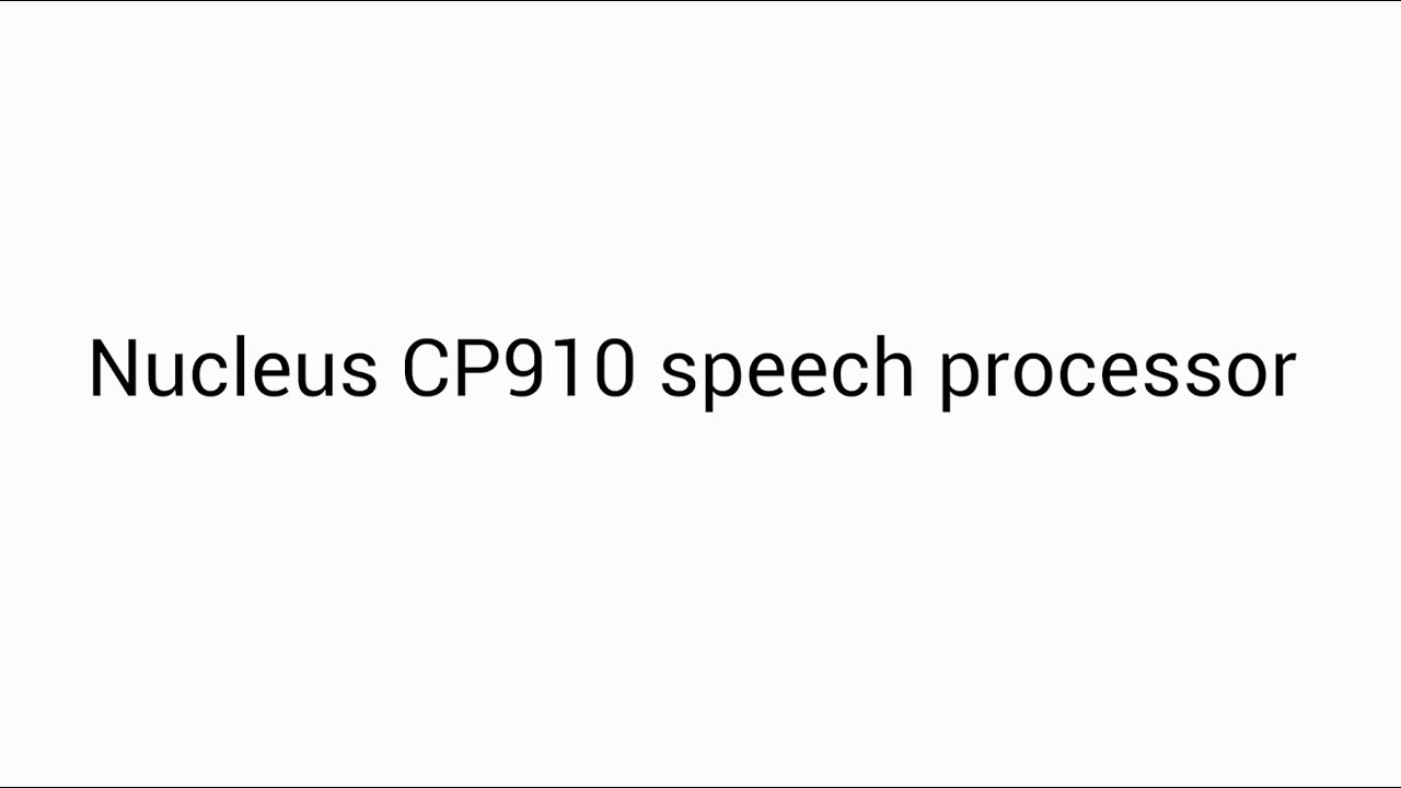 Cochlear&trade; Nucleus 6 CP910