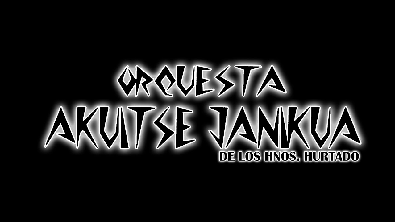 El Compadre - Orquesta Akuitse Janikua