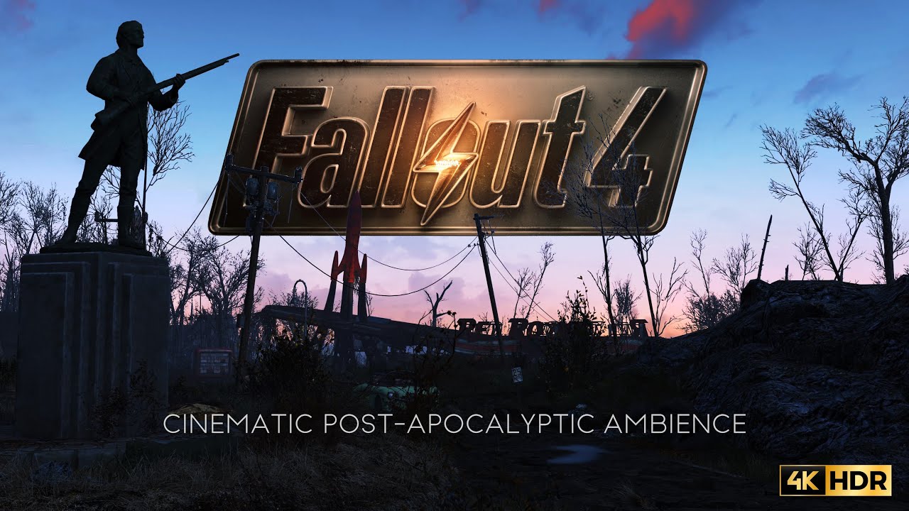 Fallout 4  |  Cinematic Post-Apocalyptic Ambience  |  4K HDR