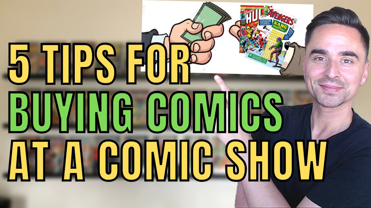 Top 5 TIPS For BUYING COMIC BOOKS at a COMIC SHOW - STRATEGY, TRICKS and Lessons I Learned for CONS