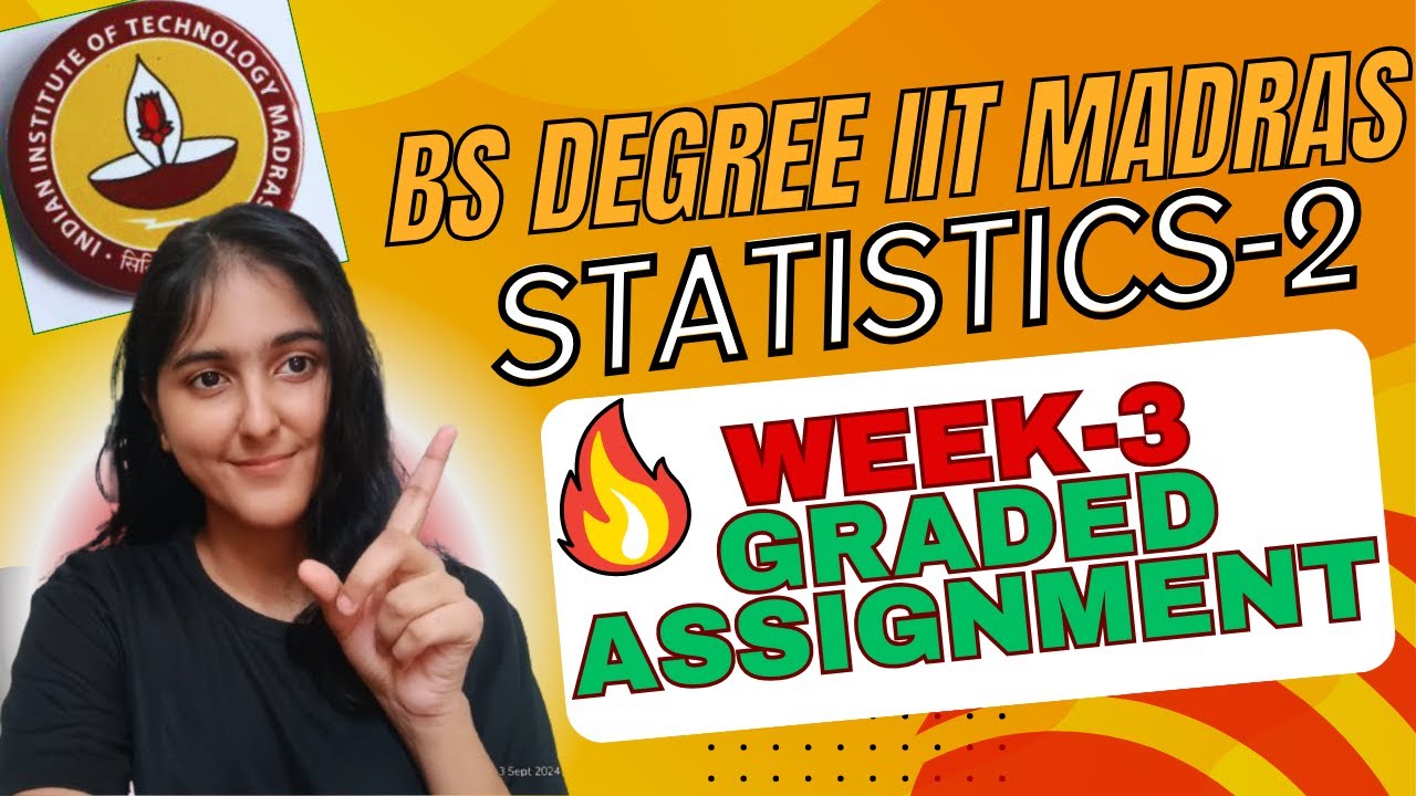 Statistics 2 Week 3 Graded Assignment Solutions | IIT Madras BS Program #iitmadras