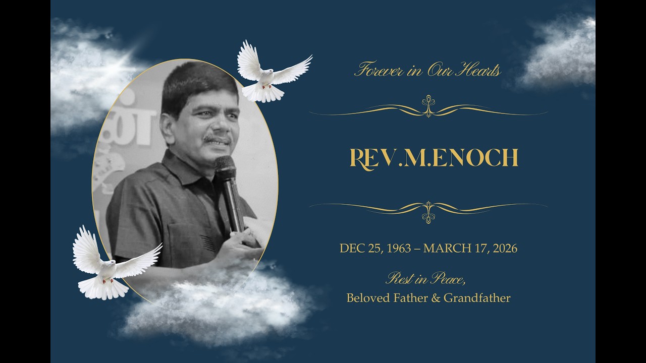 HOME GOING SERVICE OF REV.M.ENOCH / Leebanon Good Samaritan Church, Tiruppur.