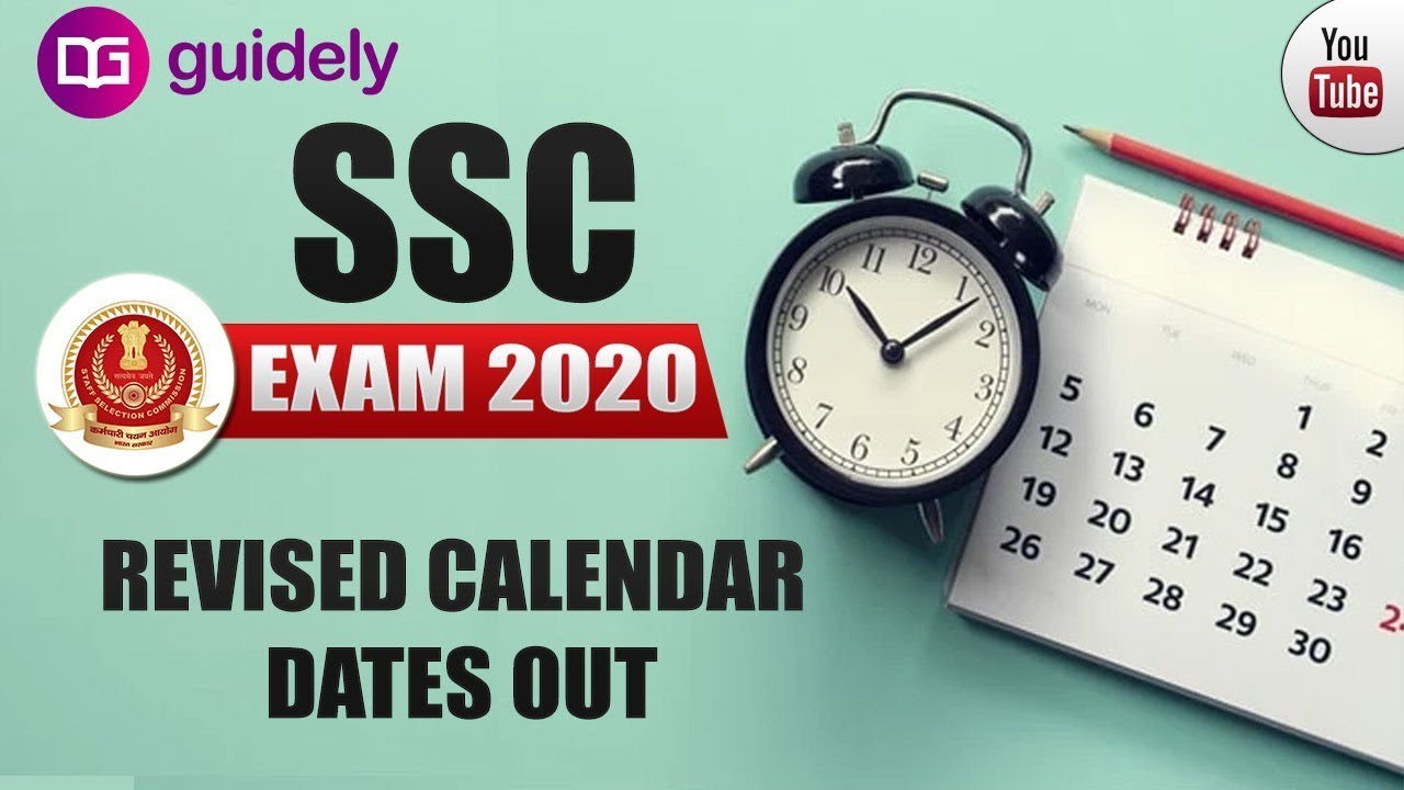 SSC Exam 2020 Revised Calendar Dates Out | SSC New Schedule 2020 | SSC CGL, CHSL, CPO, STENO
