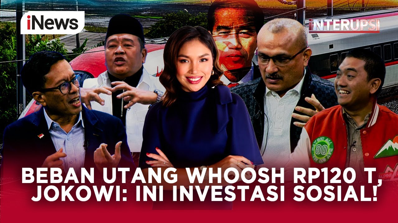 [FULL] Utang Whoosh Menumpuk Jadi Beban, Antara Ambisi Jokowi atau Keberanian? | Interupsi