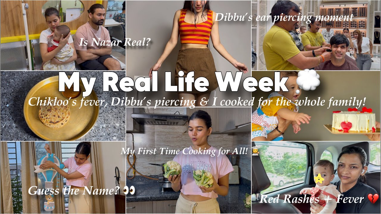 My Real Life Week 💭 Chikloo’s fever, Dibbu’s piercing & I cooked for the whole family! Mishti Pandey
