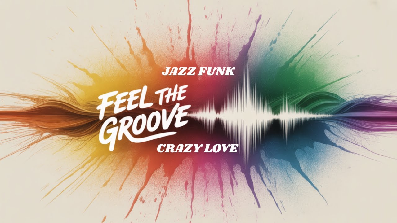Crazy Love Funk X Smooth Saxophone – Создайте настроение для своего вечера - Crazy Love от Groove...