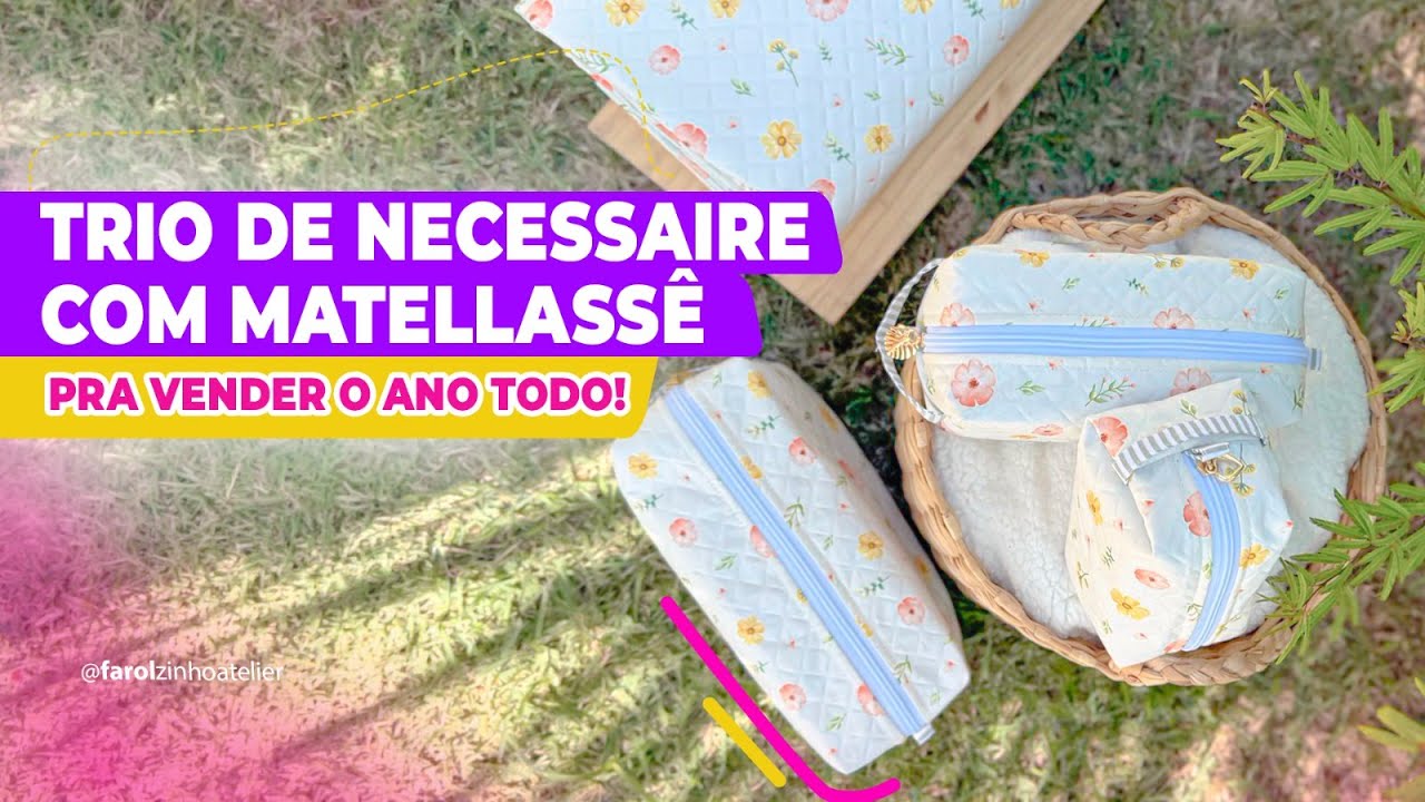 TRIO DE NECESSAIRE MATELASSÊ I Para vender o ano todo!