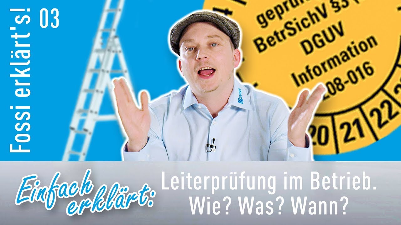 Wie geht die vorgeschriebene Leiterpr&uuml;fung gem&auml;&szlig; BetrSichV? Fossi erkl&auml;rt's!