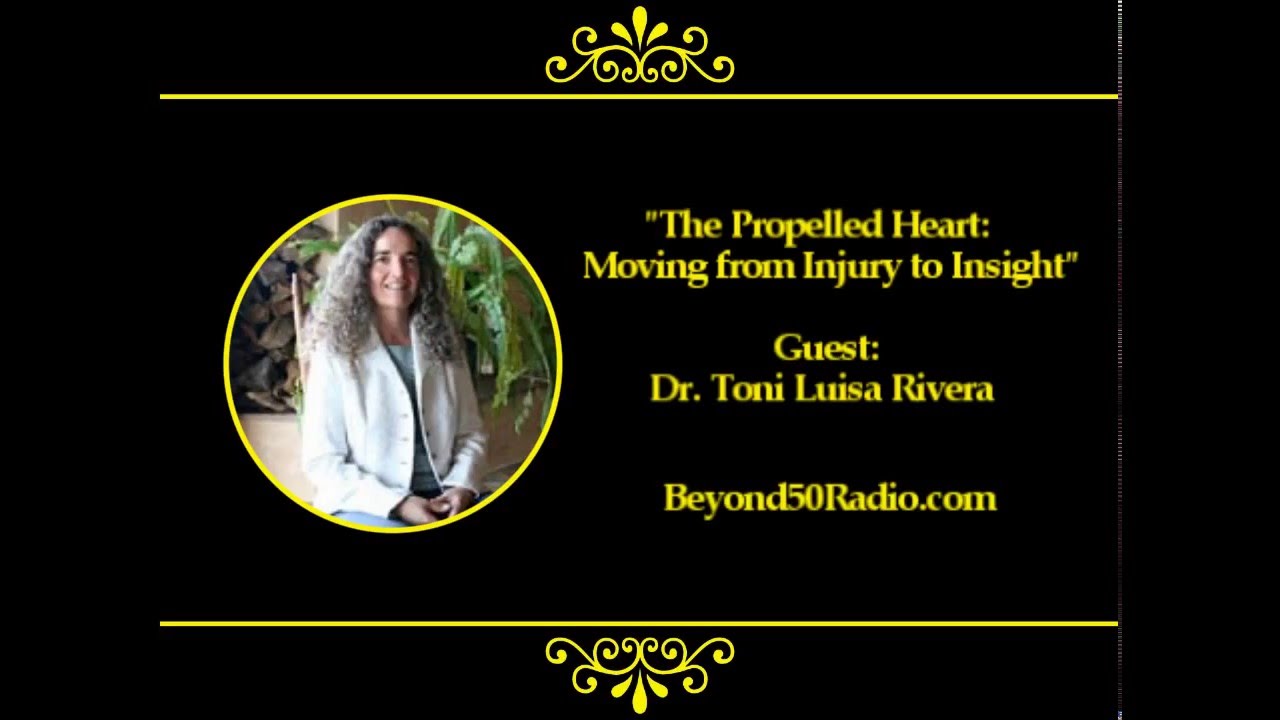 The Propelled Heart: Moving from Injury to Insight