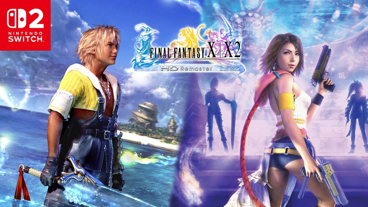 FINAL FANTASY X/X-2 HD Remaster | Available Now On Nintendo Switch 2