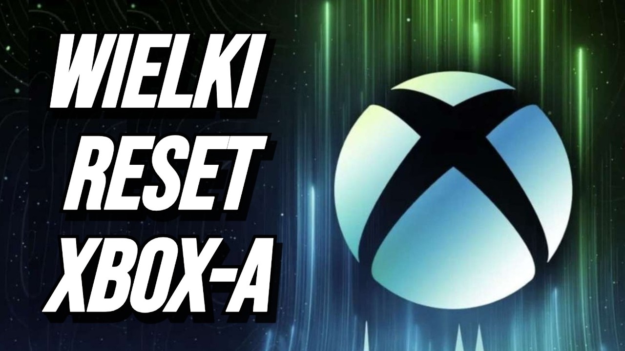 Reset Xboxa: Stracili Ludzi, ale Uratowali Studia!