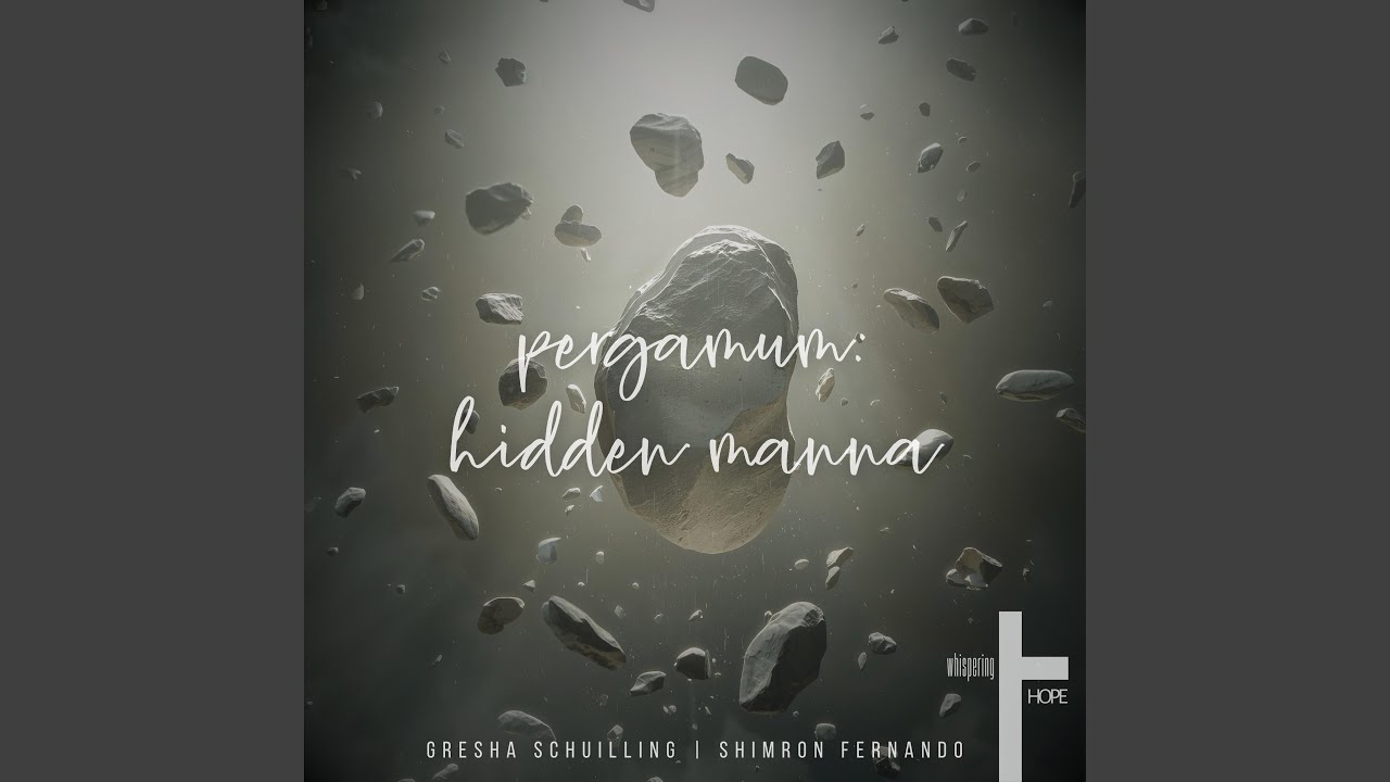 Pergamum: Hidden Manna (feat. Gresha Schuilling & Shimron Fernando)