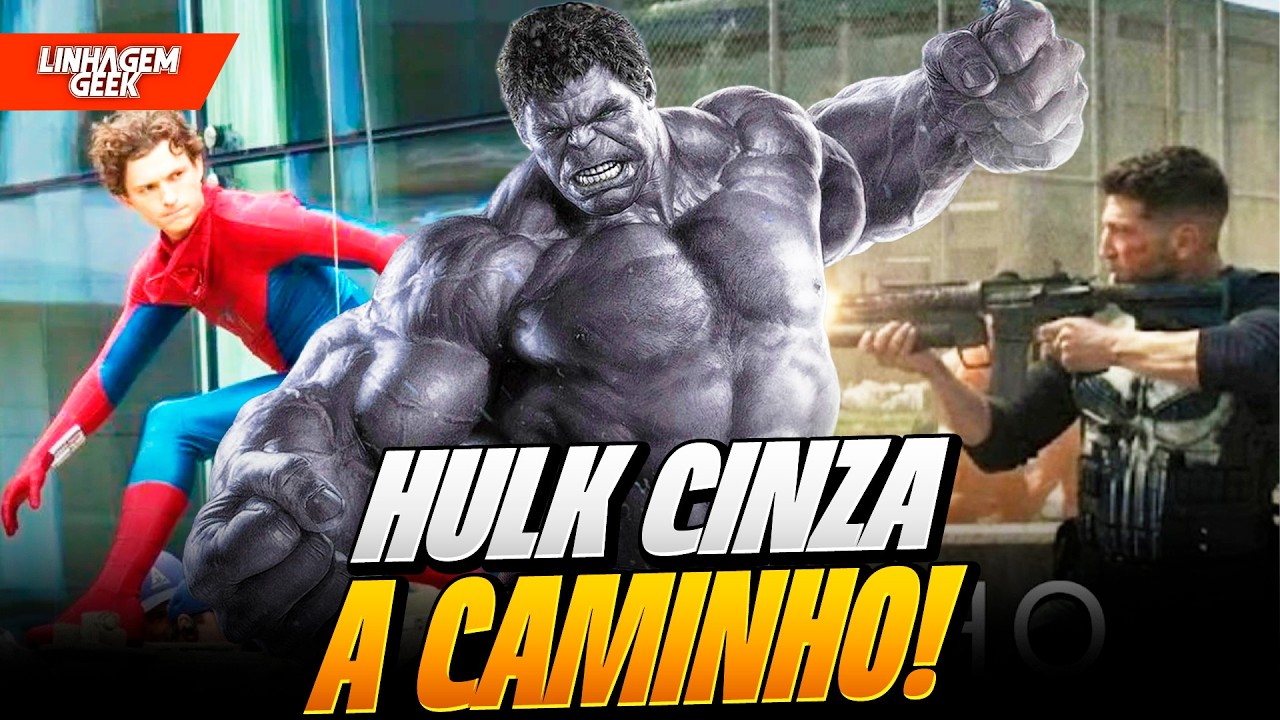 HULK CINZA VAI APARECER EM HOMEM ARANHA 4