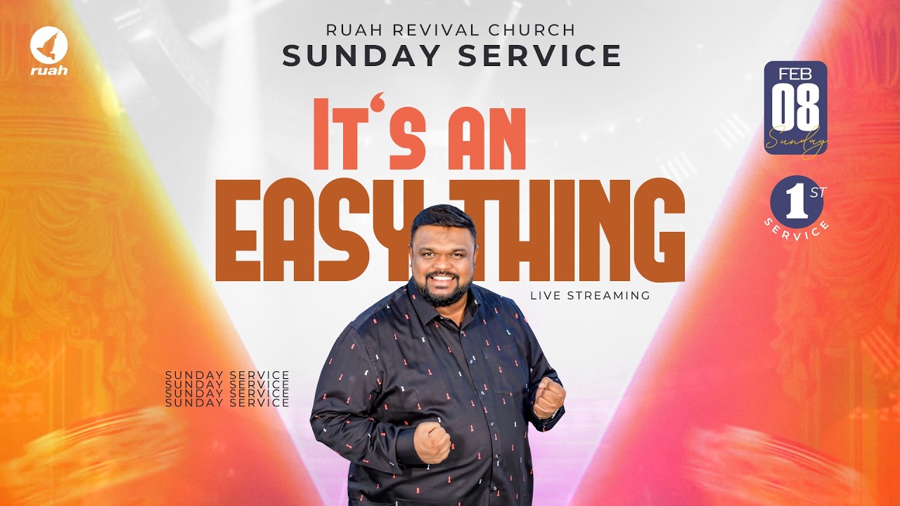 🔴LIVE -  IT'S AN EASY THING | SPECIAL SUNDAY SERVICE | CHENNAI | 1st Service | 08 FEB 2026 #ruahtv