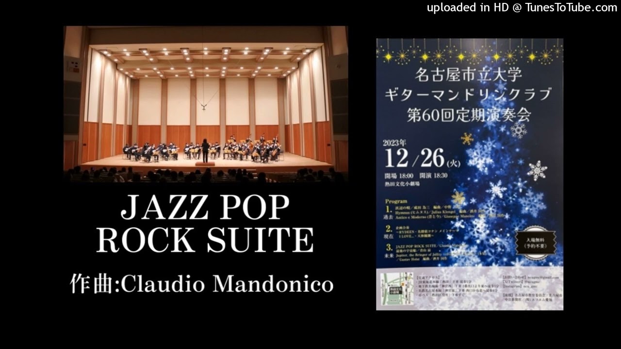 JAZZ POP ROCK SUITE　Claudio Mandonico作曲　名古屋市立大学ギターマンドリンクラブ