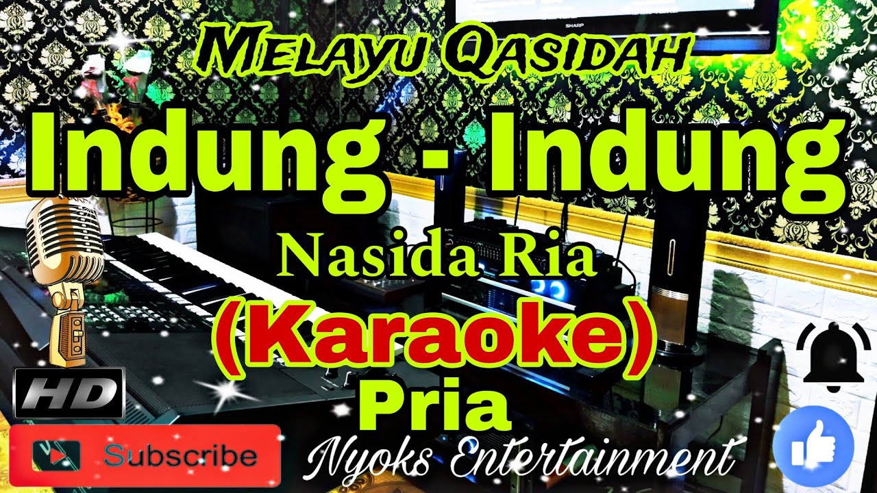 INDUNG INDUNG - Nasida Ria (Karaoke Qasidah) Religi || Nada Pria || G=DO