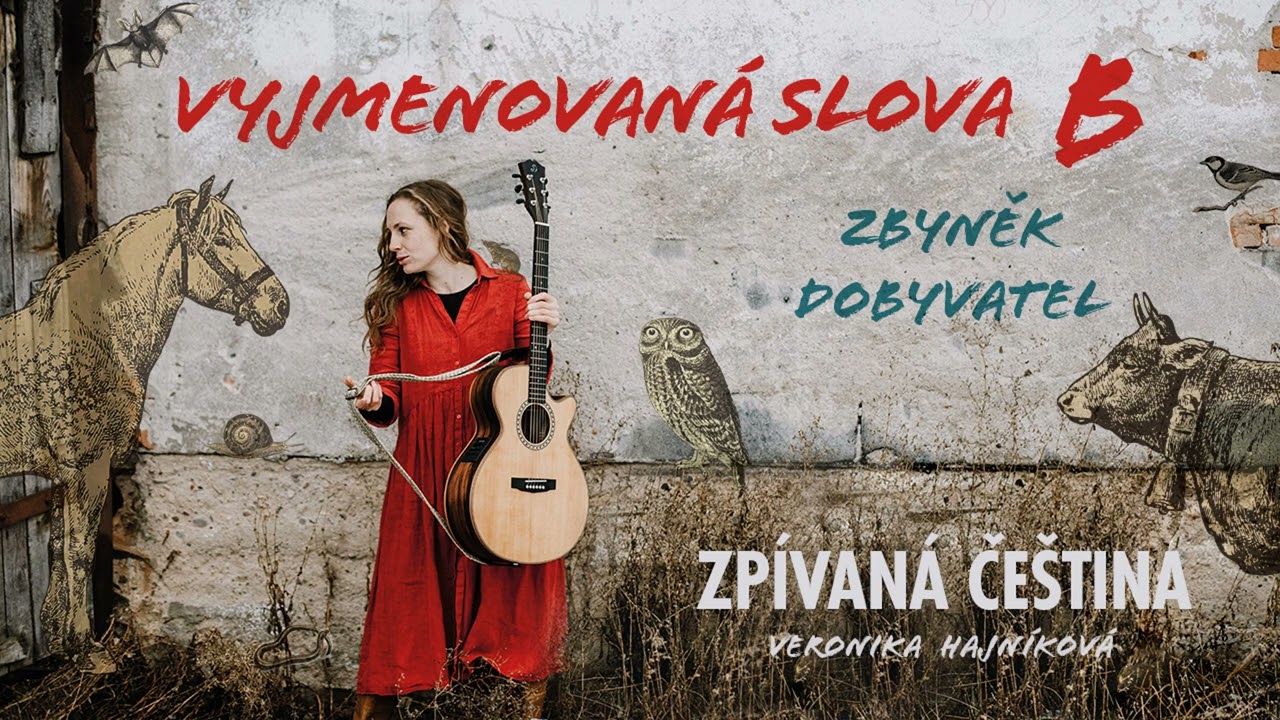 ZBYNĚK DOBYVATEL- Vyjmenovaná slova po B | ZPÍVANÁ ČEŠTINA