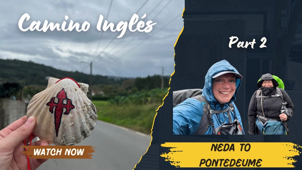 Camino de Santiago - Ingles - Neda to Pontedeume - Day Two #pilgrimage #hiking #spain
