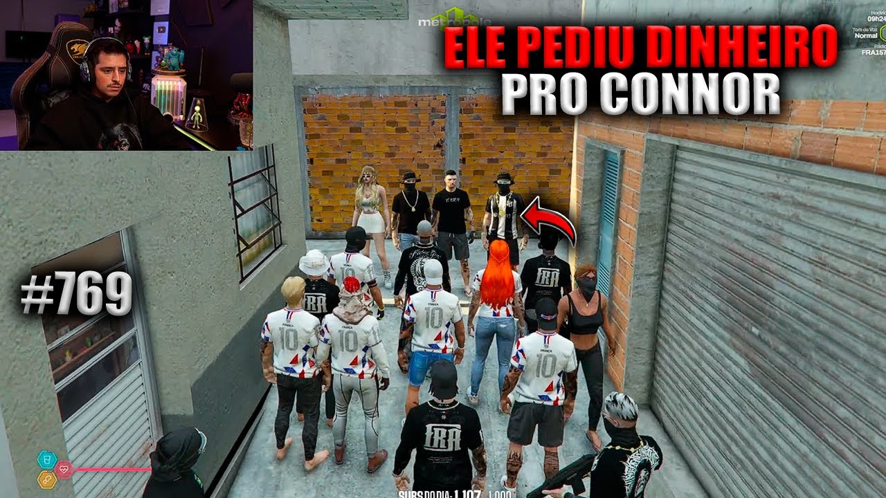 ELE PEDIU DINHEIRO PRO CONNOR! EP 769