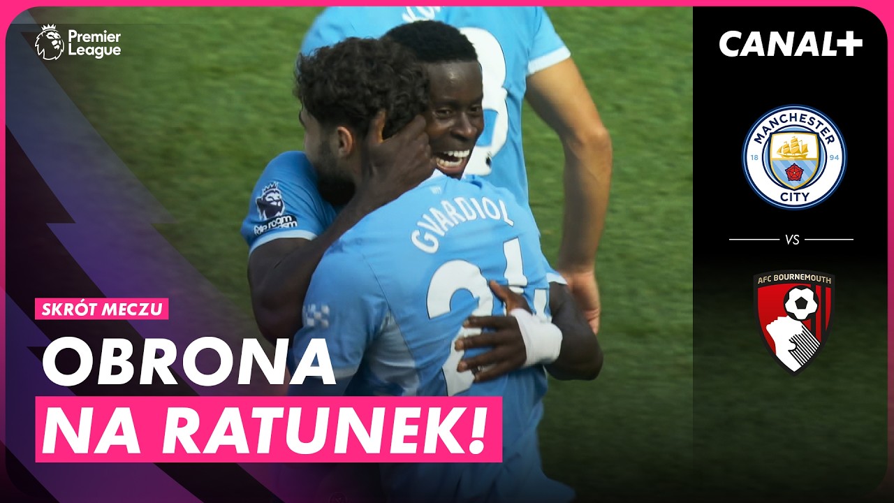 PIORUNUJĄCA KOŃC&Oacute;WKA THE CITIZENS! CHERKI I OBROŃCY NA KIEROWNICY! MAN CITY - BOURNEMOUTH, SKR&Oacute;T