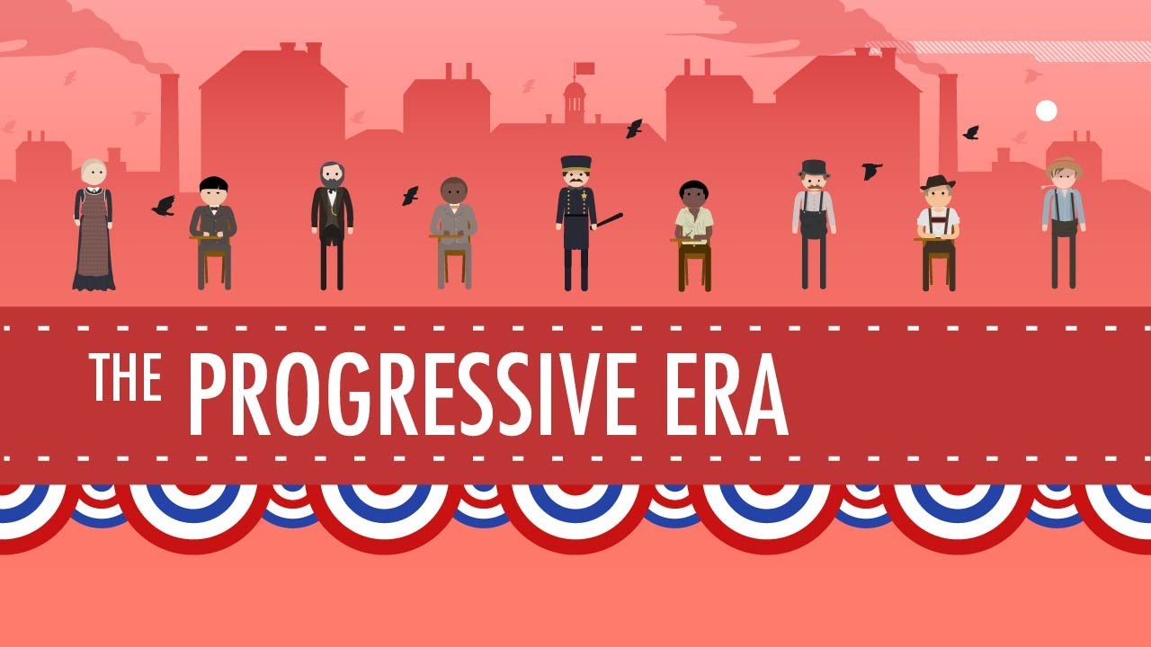 The Progressive Era: Crash Course US History #27